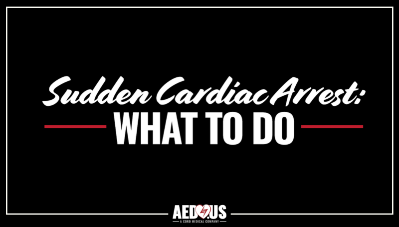 Black background with white text- Sudden Cardiac Arrest: What to Do