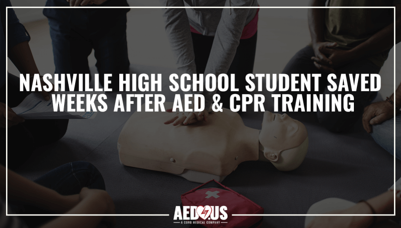 Nashville High School Student Saved Weeks After AED & CPR Training
