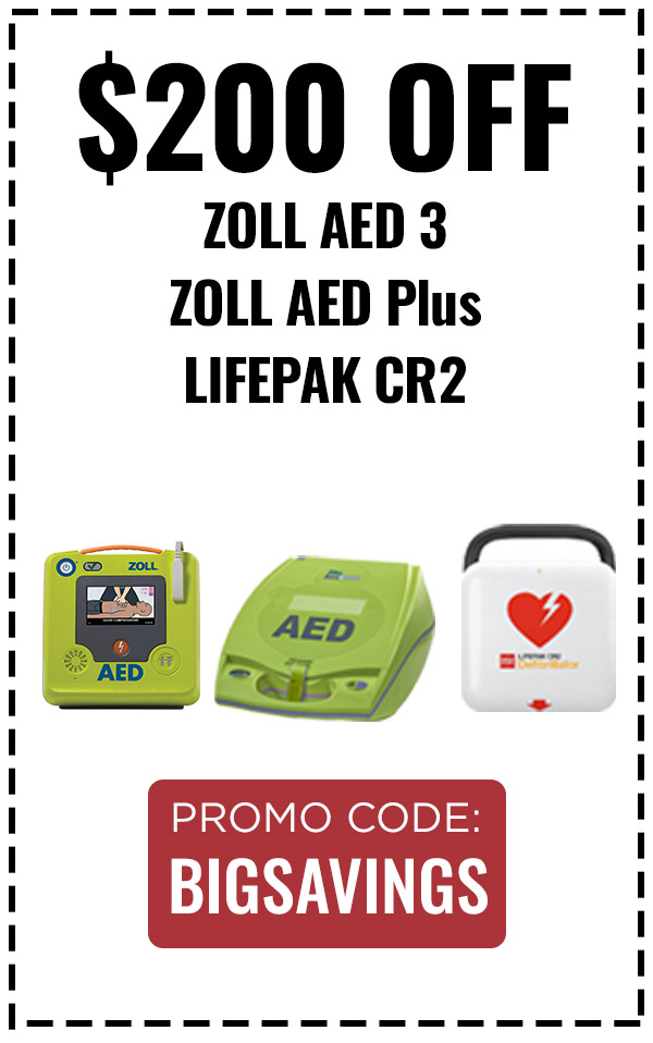 $200 OFF ZOLL AED Plus, AED 3, and LIFEPAK CR2